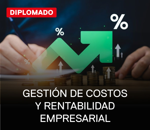 diplomado gestión de costos y rentabilidad empresarial